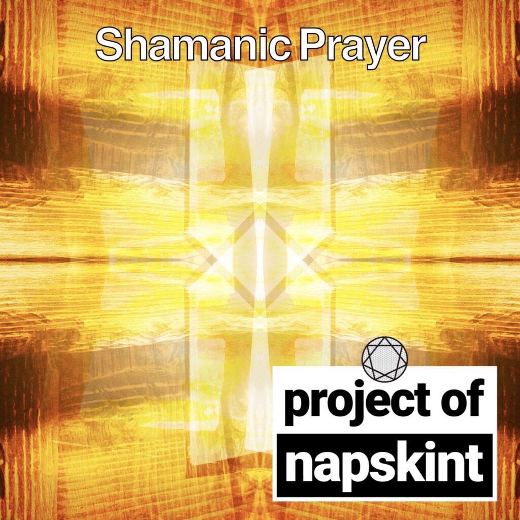 Shamanic Prayer
