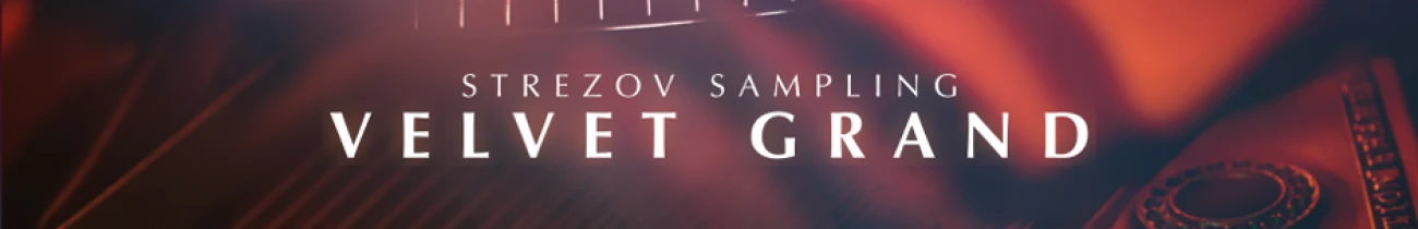 【7/31まで 30％OFF】Strezov Sampling「Velvet Grand」Steinway Bをリアルに再現！最高品質のピアノサンプル音源