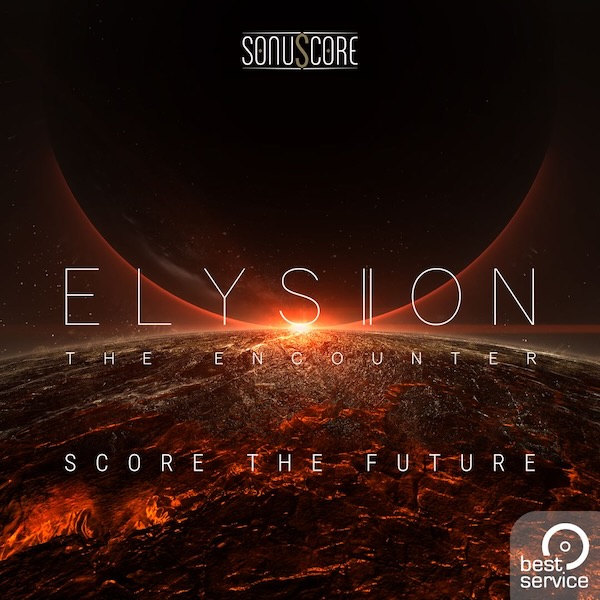 【7/31まで 50％OFF】Sonuscore「Elysion 2」究極のスコアリングツールで明暗を操るシネマティック音源