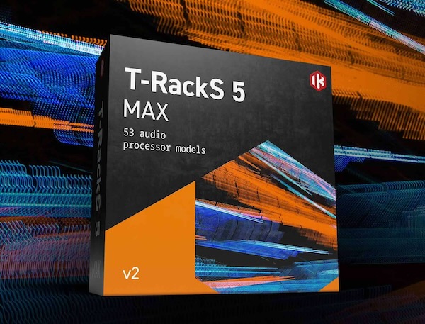 【8/1まで 84%OFF】IK Multimedia「T-RackS 5 MAX v2」ミキシング＆マスタリングの最高峰ツール