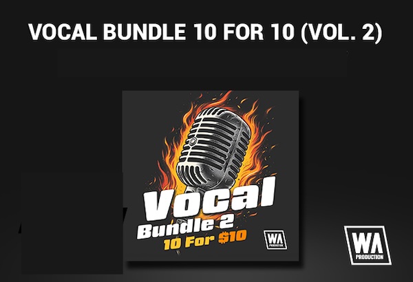 【9/18まで 96％OFF】W. A. Production「Vocal Bundle 10 For 10 (Vol. 2)」音楽制作に刺激を与える10種類のボーカルサンプルパックを集めたバンドル｜DTMプラグインセール