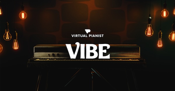 【9/30まで 69％OFF】UJAM「Virtual Pianist Vibe」ピアノ初心者でもOK！ジャズからEDMまで対応の万能エレピプラグイン｜DTMプラグインセール