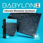 【数量限定 80％OFF】W. A. Production「Babylon 2」1画面だけで操作できる新世代ウェーブテーブルシンセ｜DTMプラグインセール