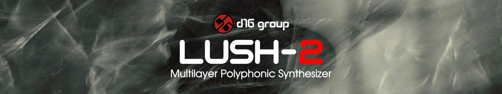 【10/1まで 74％OFF】D16 Group Audio Software「LuSH-2」アナログシンセを超える8層のマルチレイヤー構造が生み出す究極の多機能シンセサイザー｜DTMプラグインセール