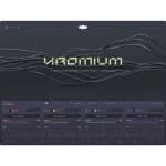 【10/31まで 25％OFF】Audiomodern「Kromium」チェロとバイオリンが奏でる不協和音の抽象的な音の世界！不気味で魅惑的なストリングス音源｜DTMプラグインセール