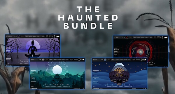 【11/3まで 50％OFF】MNTRA「The Haunted Bundle MK2」ダークサウンド制作に最適なホラー系DTMプラグイン4種(Kymera、Orakle X、Vespera、UDW X)のバンドル｜DTMプラグインセール