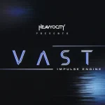 Heavyocity「VAST - Impulse Engine」空間系エフェクトの常識を打ち破るディレイxリバーブを超えたサウンドデザインツール｜DTMプラグインセール