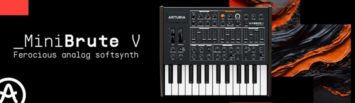 【12/3 18時まで 50％OFF】Arturia「MiniBrute V」生々しいアナログ感はそのままにモノからポリへ進化！アナログモンスターが描く新時代のシンセサイザー｜DTMプラグインセール