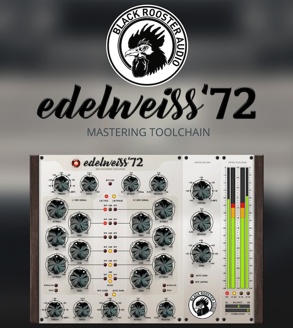 【12/10まで 87％OFF】Black Rooster Audio「Edelweiss`72」SSLに匹敵する高品質サウンド！5バンドEQ搭載の万能チャンネルストリップ｜DTMプラグインセール