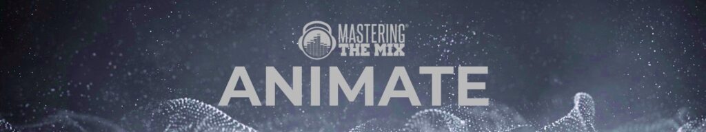 【12/20 18時まで 70％OFF】Mastering The Mix「ANIMATE」次世代オールパスフィルター搭載！ミックスからマスタリングまで音に生命を吹き込む新時代のダイナミクスプロセッサー｜DTMプラグインセール