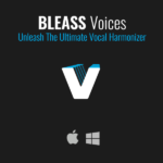 【12/31まで 50％OFF】「BLEASS Voices」1つの声から12声の合唱団へ！ボーカルをシンセのように操るピッチ・フォルマント・調性を完全制御する次世代ボイスプロセッサー｜DTMプラグインセール