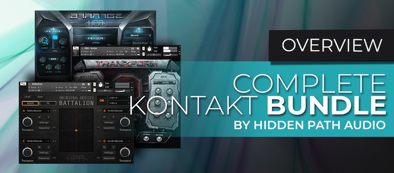 【1/22 16時まで 95％OFF】Hidden Path Audio「Complete Kontakt Bundle」3つの強力音源が1つに！オーケストラから実験的サウンドまで映像制作に必要な究極のKontaktバンドルが登場｜DTMプラグインセール