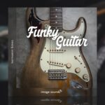 【1/28 18時まで 77％OFF】Image Sounds「Funky Guitar 1」ディスコ＆ハウス必須！高音質で多彩なファンキーギター｜DTMプラグインセール