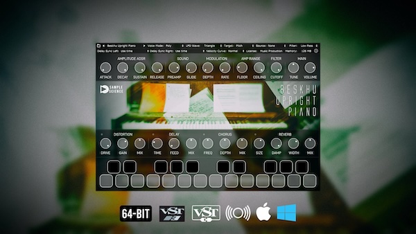 【終了日未定 無料配布】SampleScience「Beskhu Upright Piano」無料で楽しむローファイピアノ！軽量＆多機能で柔軟な音作りが可能なピアノプラグイン｜DTMプラグインセール