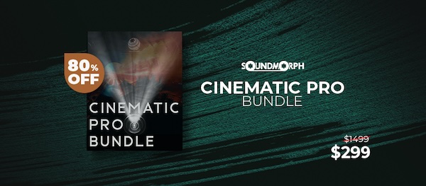 SoundMorph「Cinematic Pro Bundle」プロのサウンドデザイナー、作曲家、映像クリエイターに捧ぐ究極の音源コレクション！14,000以上の高品質サウンド、116GBの圧倒的ボリュームで、映画・ゲーム・アニメ・CM制作を次のレベルへ｜DTMプラグインセール