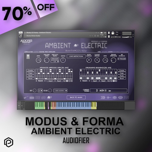 Audiofier「Modus & Forma (Ambient Electric)」美しいアルペジオ、深みのあるリバーブ、奥行きのあるエフェクト！アンビエントやポストロックに最適な幻想的ギターサウンド｜DTMプラグインセール