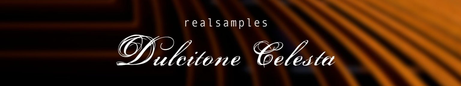 Realsamples「Dulcitone Celesta for Kontakt Player」1910年製チェレスタの魅力を完全サンプリング！チャイコフスキーも魅了されたビブラフォンとグロッケンの間を行く幻の楽器｜DTMプラグインセール