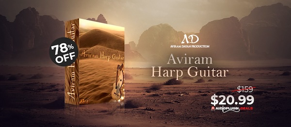 Aviram Dayan Production「Aviram Harp Guitar」リアルなハープギターサウンドを徹底再現！10種類の民族弦楽器を統合し、リアルなアーティキュレーションで圧倒的な表現力を実現した音源｜DTMプラグインセール