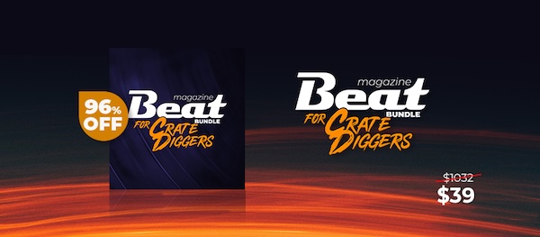 Beat Magazine Bundle「For Crate Diggers」通常価格1,032ドルの価値がある音楽制作パック！Beat Magazineの最新ノウハウと176GBのサンプル＆プラグインがセットになった最強の音楽制作バンドル｜DTMプラグインセール