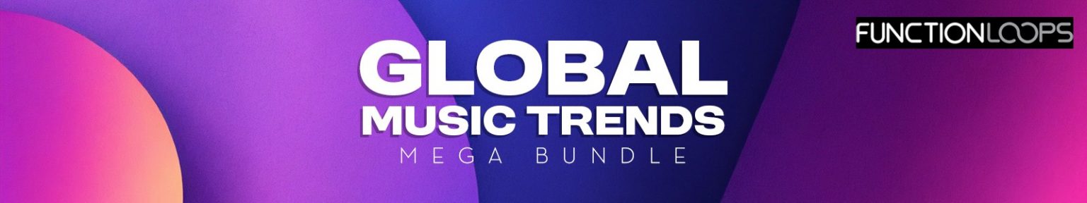 Function Loops「Global Music Trends Mega Bundle」最新トレンドのシンセウェーブ、アマピアーノ、ヒップホップ、トラップ、ファンクなどの音源を網羅！即戦力となるループ、MIDI、ワンショットを収録した5.9GBの超豪華バンドル｜DTMプラグインセール