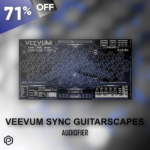 Audiofier「Veevum Sync Guitarscapes」ギター×ループ×進化するエンジンが融合！リアルなギターサウンドと自由自在なサウンドスケープの組み合わせが音楽制作の可能性を広げる アンビエント・シネマティック・エレクトロニックに最適なKontaktライブラリ｜DTMプラグインセール