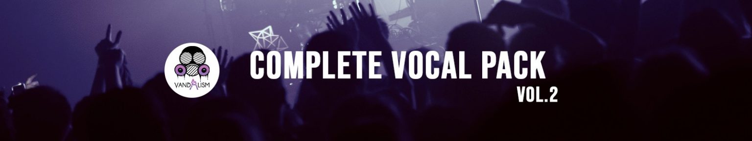 Vandalism Sounds「Complete Vocal Sample Pack 2」1,772種類の高品質ボーカル素材が1つに集結!多国籍ボイス × 多ジャンル対応 × MIDI付きで使いやすい、全ジャンル対応の超大容量ボーカルサンプル集|DTMプラグインセール