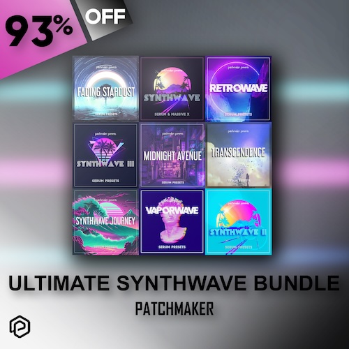 Patchmaker「Ultimate Synthwave Bundle」9つのベストセラー音源が1つに統合!どんなジャンルにもフィットする柔軟さと、即戦力となる音色設計が詰まったSerumユーザーのための完全音源パッケージ|DTMプラグインセール