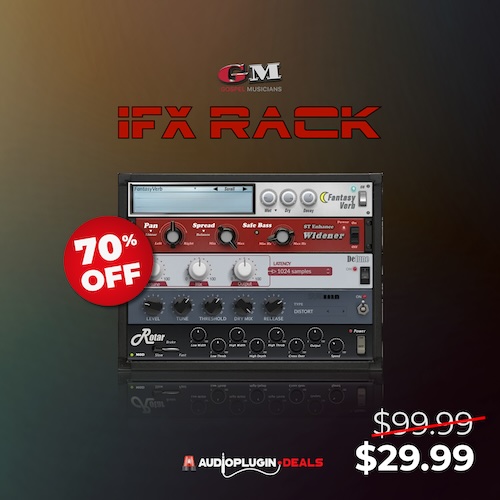 Gospel Musicians「iFX Digital Effects Rack」94の即戦力プリセットとエフェクト27種で音作りが瞬時に完結!音に厚みや空気感を与えるリバーブ・EQ・アンプシミュなどをすべて内蔵し、ジャンルを問わず使える万能ツール|DTMプラグインセール