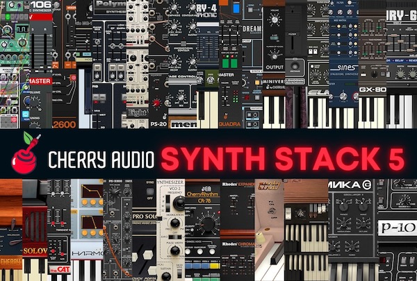 Cherry Audio「Synth Stack 5」ヴィンテージからモダンまで29種類のシンセ音源を完全収録!10,000以上のプリセット、Gig Performer同梱、モジュラー対応の最強シンセバンドル|DTMプラグインセール