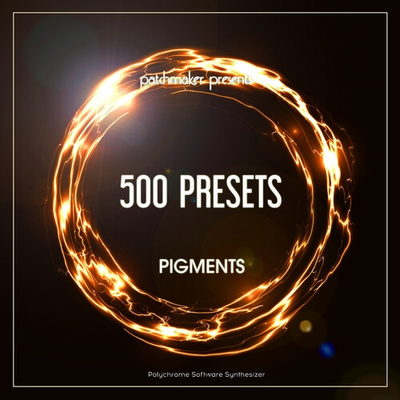 Patchmaker「500 Presets for Arturia Pigments」500種類の高品質プリセットで作曲が劇的に変わる!Arturia Pigments専用のプリセットはジャンルを問わず使えて、初心者からプロまで即戦力として活用できる最強サウンドパック|DTMプラグインセール