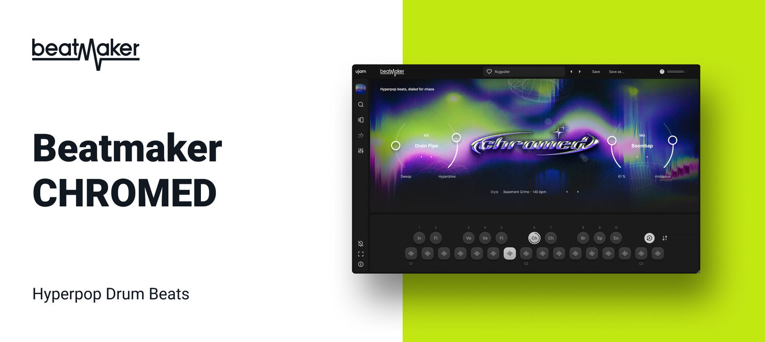 UJAM「Beatmaker CHROMED」誰でも一瞬でHyperpop級の爆裂ビートが作れる!グリッチ、ノイズ、崩壊寸前の音、それでも美しい…爆速で異常音を鳴らす、未来系グリッチポップ製造機|DTMプラグインセール