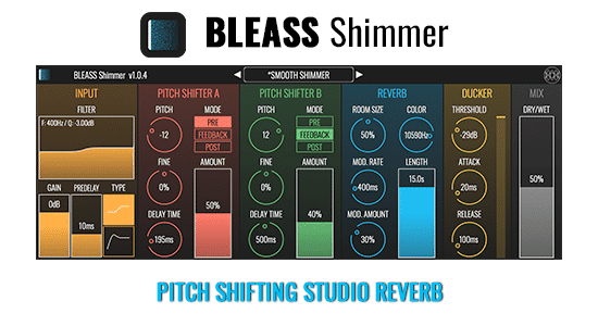 「BLEASS Shimmer」2つのピッチシフトモジュールと多機能フィルターを搭載!クリーンで豊かなリバーブにピッチシフトを組み合わせた、音楽制作に新たなクリエイティブ次元をもたらすプラグイン|DTMプラグインセール