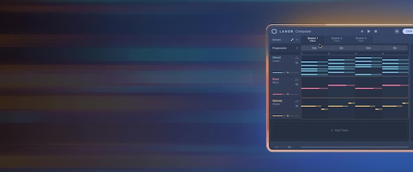 「LANDR Composer」音楽理論不要でプロ級コード進行を生成!あなたの音楽スタイルに合わせて、AIがコード進行、メロディ、ベースライン、アルペジオを自動生成する作曲支援ツール|DTMプラグインセール