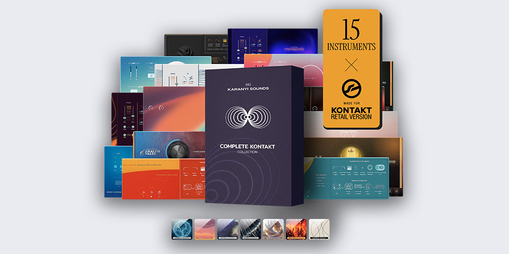 Karanyi Sounds「Complete Kontakt Suite」Kontakt音源はこれで完結!15の高品質インストゥルメントと7種の拡張パックで映画音楽・Lo-fi・アンビエント・シンセウェーブまで網羅する万能バンドル|DTMプラグインセール
