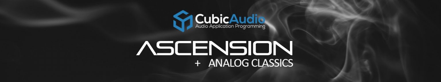 Cubic Audio「Ascension Synth + Analog Classics Expansion」3400のMIDIループと1300超のプリセット搭載!レトロサウンドと最新テクノロジーが融合した万能シンセ音源バンドル|DTMプラグインセール