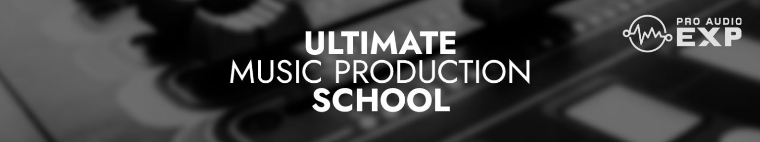 Pro Audio EXP「Ultimate Music Production School」プロの楽曲制作フローを再現しながら学べる!DAWの使い方・作曲・アレンジ・ミックス・マスタリングまで“今すぐ現場で使える技術”が学べる最強のオンライン講座|DTMプラグインセール