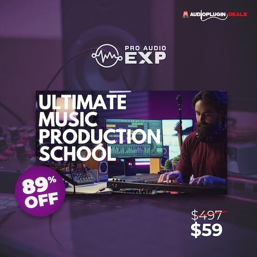 Pro Audio EXP「Ultimate Music Production School」プロの楽曲制作フローを再現しながら学べる!DAWの使い方・作曲・アレンジ・ミックス・マスタリングまで“今すぐ現場で使える技術”が学べる最強のオンライン講座|DTMプラグインセール