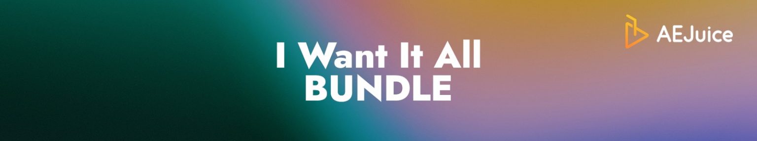 AEJuice「I Want It All Bundle」After Effects・Premiere Proユーザー必見!30,000点以上のプロ仕様アニメーション素材が永久に使い放題になる、テンプレート・エフェクト・モーショングラフィックスのすべてが揃った神バンドル|DTMプラグインセール