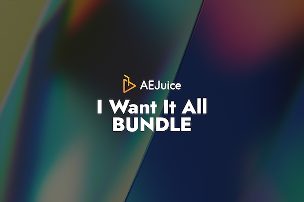 AEJuice「I Want It All Bundle」After Effects・Premiere Proユーザー必見!30,000点以上のプロ仕様アニメーション素材が永久に使い放題になる、テンプレート・エフェクト・モーショングラフィックスのすべてが揃った神バンドル|DTMプラグインセール