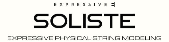Expressive E「Soliste Suite」弦楽器のリアルな響きと直感的な演奏表現を自宅で実現!物理モデリングとMPE対応が生み出す革新的ソロストリングス音源|DTMプラグインセール