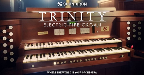 Soundiron「Trinity Electric Pipe Organ」パイプオルガンからモダンエレクトリックサウンドまで!礼拝堂の素晴らしいアコースティックが生み出す圧倒的存在感とトーナル豊かさで、あらゆるトラックに対応する太くモダンなエレクトリックサウンドの新境地を開拓|DTMプラグインセール