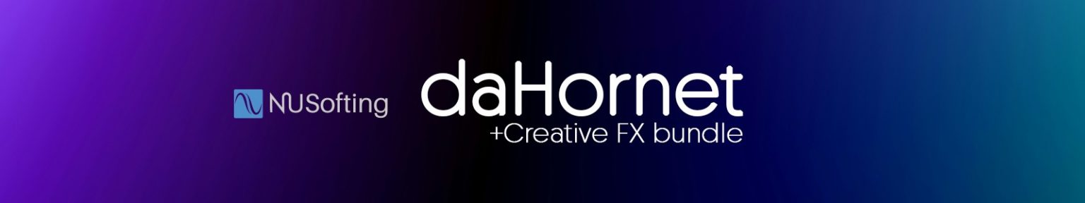 NuSofting「daHornet + Creative FX Bundle」既存のプリセットから脱却し、感情とアイデアをそのまま音にする！シンセサイザーと空間系・変調系・サチュレーション系エフェクトをひとつにまとめた全方位型サウンドデザインバンドル｜DTMプラグインセール