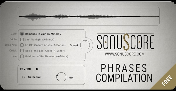 Sonuscore「Phrases Compilation」チェロ・バイオリン・ドゥドゥク・リュート・ドンシャオ、5種の楽器が奏でる感情豊かな85フレーズが今すぐ手に入るリアルな生フレーズ音源|DTMプラグインセール