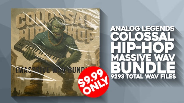 Analog Legends「Colossal Hip-Hop WAV Bundle」全9,293ファイルの新作WAV素材を完全収録！すぐに使える構成キットとプロ品質のビート素材が詰まった、プロの現場で使われる本格派ヒップホップ音源｜DTMプラグインセール