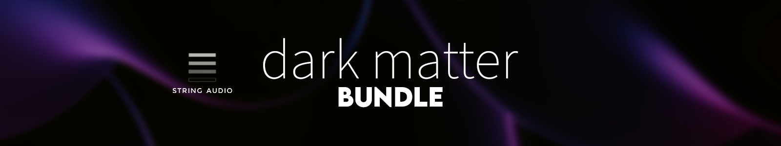 String Audio「Dark Matter Bundle」40GB超の高品質サンプル・840以上のプリセット・圧倒的なレイヤー設計！3つの強力なKontaktエンジンで映像・ゲーム・劇伴・アンビエントまで対応できる圧倒的サウンドツール｜DTMプラグインセール