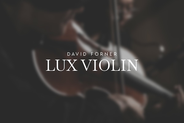 David Forner「Lux Violin」打ち込みでも人間が弾いているように聴こえる！リアルな演奏感、驚異のレガート表現、多彩なアーティキュレーションを備えたソロバイオリン音源｜DTMプラグインセール
