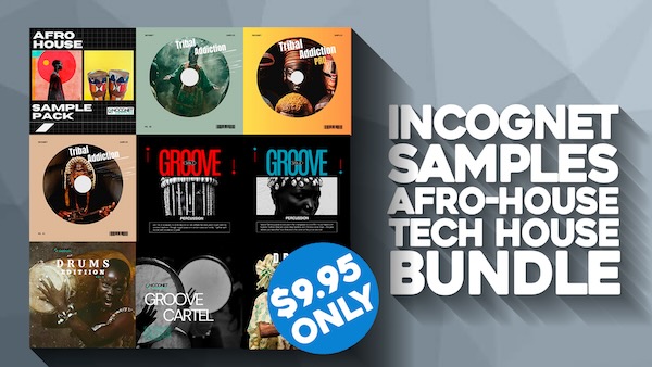 Incognet Samples「10in1 Afro-House & Tech House Bundle by Incognet Samples」これだけ揃えば他はいらない!全10パック・3,800超のサウンドを収録したAfro & Tech House特化型サンプルバンドル|DTMプラグインセール