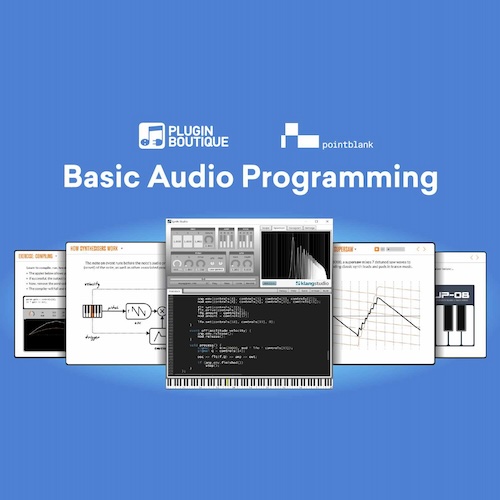 pointblank「Basic Audio Programming」たった4時間でここまでできる!“音をコードで操る力”を身につけ、実用的なGain、Distortion、サブトラクティブシンセ、SuperSawシンセを開発する本格プラグイン制作体験講座|DTMプラグインセール