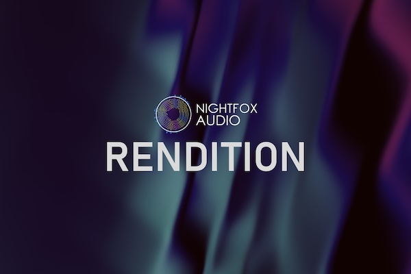 Nightfox Audio「Rendition」単音を弾くだけでプロレベルのコード進行とアルペジオが完成!複雑なコード・多彩なアルペジオ・自然な表現をすべて自動化、音楽理論なしで豊かな演奏を実現するMIDIプラグイン|DTMプラグインセール