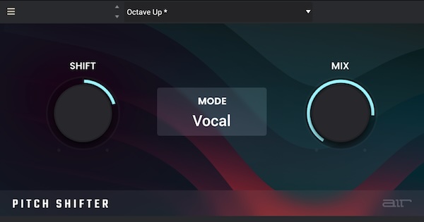 AIR Music Technology「AIR PITCH SHIFTER」ボーカルからビート、コード、環境音まであらゆる素材に最適化された5種類のモードを搭載！ジャンルを問わず活躍する万能ピッチシフター｜DTMプラグインセール